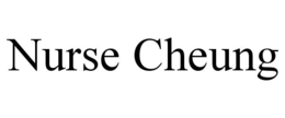 NURSE CHEUNG trademark