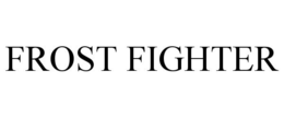 FROST FIGHTER trademark
