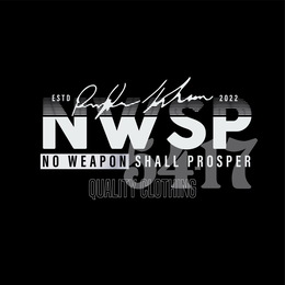 NWSP NO WEAPON SHALL PROSPER 54:17 PROSPER JOHNSON ESTD 2022 QUALITY CLOTHING trademark