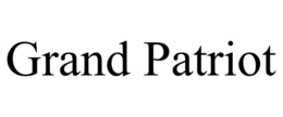 GRAND PATRIOT trademark
