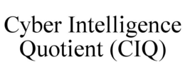 CYBER INTELLIGENCE QUOTIENT (CIQ) trademark