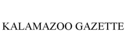 KALAMAZOO GAZETTE trademark