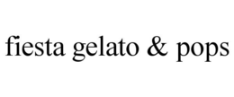 FIESTA GELATO & POPS trademark