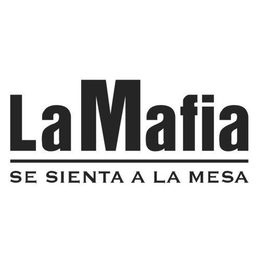 LA MAFIA SE SIENTA A LA MESA trademark
