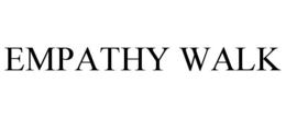 EMPATHY WALK trademark