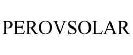 PEROVSOLAR trademark