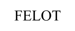 FELOT trademark
