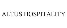 ALTUS HOSPITALITY trademark