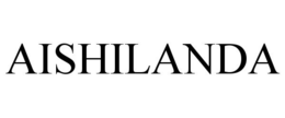 AISHILANDA trademark