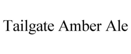TAILGATE AMBER ALE trademark
