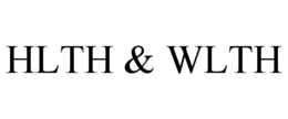 HLTH & WLTH trademark