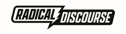 RADICAL DISCOURSE trademark