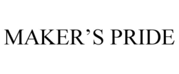 MAKER'S PRIDE trademark