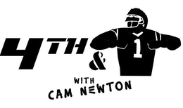 4TH & 1 WITH CAM NEWTON trademark