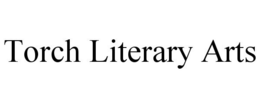 TORCH LITERARY ARTS trademark