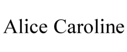 ALICE CAROLINE trademark