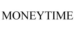 MONEYTIME trademark