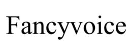 FANCYVOICE trademark