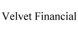 VELVET FINANCIAL trademark