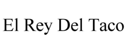 EL REY DEL TACO trademark