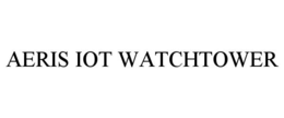 AERIS IOT WATCHTOWER trademark