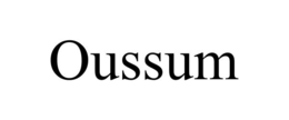 OUSSUM trademark