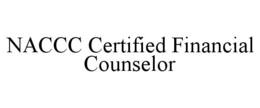NACCC CERTIFIED FINANCIAL COUNSELOR trademark