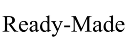 READY-MADE trademark
