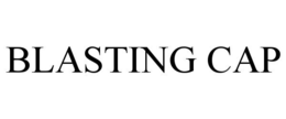 BLASTING CAP trademark