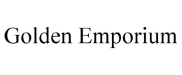 GOLDEN EMPORIUM trademark
