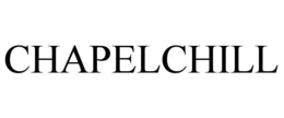 CHAPELCHILL trademark