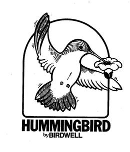HUMMINGBIRD BY BIRDWELL trademark