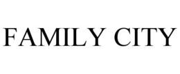 FAMILY CITY trademark