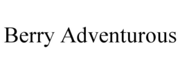 BERRY ADVENTUROUS trademark