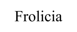 FROLICIA trademark