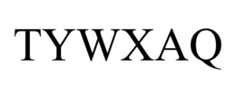 TYWXAQ trademark