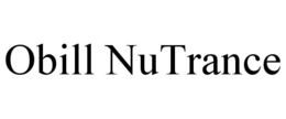 OBILL NUTRANCE trademark