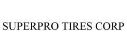 SUPERPRO TIRES CORP trademark