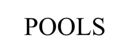 POOLS trademark