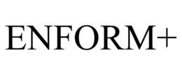 ENFORM+ trademark