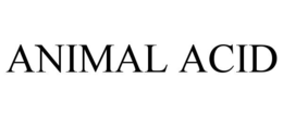 ANIMAL ACID trademark