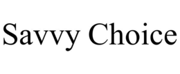 SAVVY CHOICE trademark