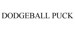 DODGEBALL PUCK trademark