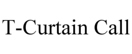 T-CURTAIN CALL trademark