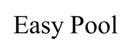 EASY POOL trademark