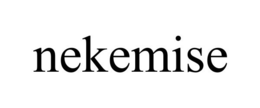 NEKEMISE trademark
