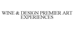 WINE & DESIGN PREMIER ART EXPERIENCES trademark