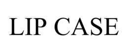 LIP CASE trademark