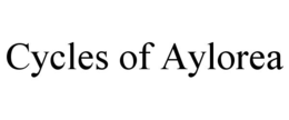 CYCLES OF AYLOREA trademark