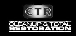 CTR CLEANUP & TOTAL RESTORATION trademark